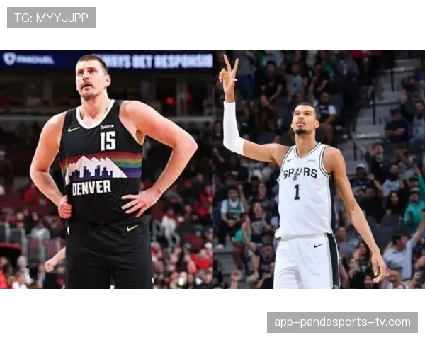 约基奇单打效率领先字母哥 拉开中锋篮下得分差距